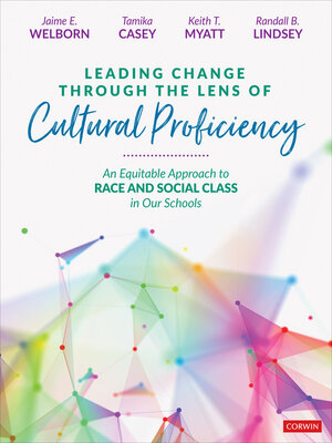 cover image of Leading Change Through the Lens of Cultural Proficiency